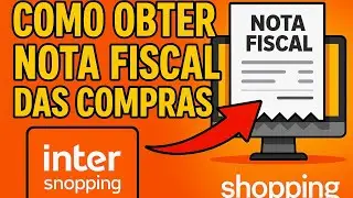 Como Obter a Nota Fiscal das Suas Compras no Inter Shopping &mdash; Passo a Passo Completo! 💳📄