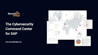SecurityBridge - The Cybersecurity Command Center for SAP