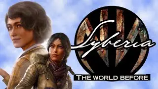Syberia: The World Before - Play as Kate Walker and Dana Roze as you get to the bottom of mysteries