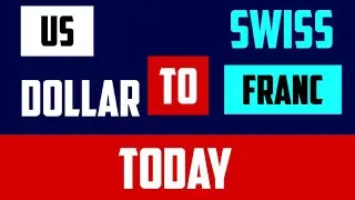 Swiss Franc to USD