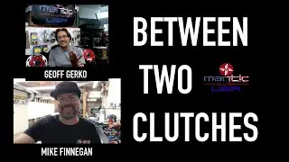 Mike Finnegan | Between Two Clutches | November 5, 2020 SEMA Week