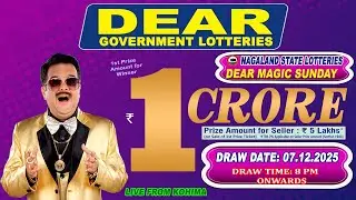 DEAR MAGIC SUNDAY DEAR 8 PM ONWARDS DRAW DATE 07.12.2025 NAGALAND STATE LOTTERIES