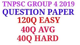 TNPSC GROUP 4 2019 QUESTION PAPER எப்படி இருக்கும்