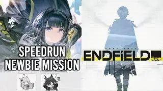 Arknights Endfield I Speedrun Newbie Mission