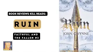 Ruin Book Summary & Review - Faithful and the Fallen Book 3 Recap & Spoiler Discussion