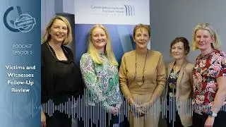 Episode 5: Victims and Witnesses Follow-Up Review