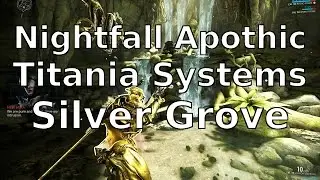Nightfall Apothic Silver Grove Titania Systems Warframe
