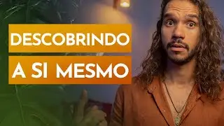 COMO DESCOBRIR QUEM SE É?