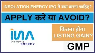 Insolation Energy IPO Analysis &bull; Insolation Energy Review &bull; GMP &bull; SME IPO &bull; Dailystock