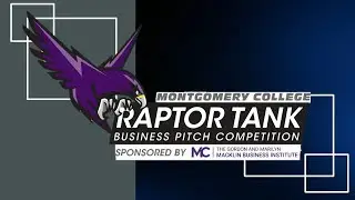 Raptor Tank 2019:  Student Business Pitch Competition