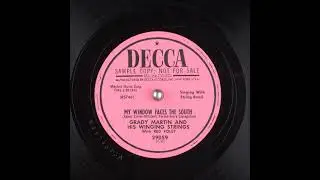 My Window Faces the South ~ Grady Martin and His Winging Strings with Red Foley (1954)