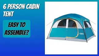 REVIEW (2025): 6 Person Cabin Tent. Features