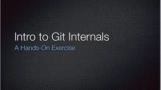 An Introduction to Git Internals