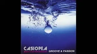 [2022] Casiopea - Groove & Passion Best Live Selections (2006)