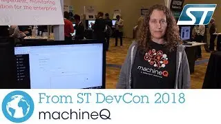 ST DevCon 2018: machineQ
