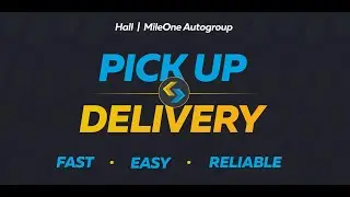 Hall Pickup & Delivery - The MOST Convenient Way to Service Your Vehicle