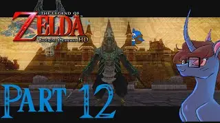 PiroBrony The Legend of Zelda Twilight Princess Wii U Part 12 We got everything time to face Zant !