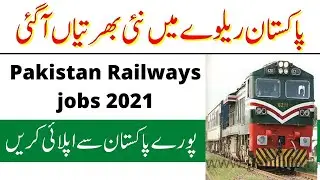 Pakistan Railway Jobs 2021 Advertisement - online apply