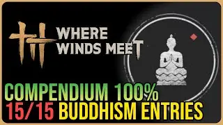 Where Winds Meet 100% Compendium &ndash; Beyond Mundane &ndash; Buddhism