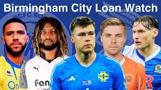 Welcome Back or Goodbye? Is There a Future at Birmingham City the SIX Loaned Out Players? #410