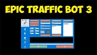 Epic Traffic Bot 3 - The most powerful traffic farming bot