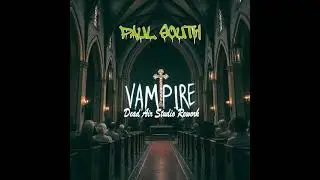 Triple 6 Studio - Vampire (Dead Air Studio Rework)