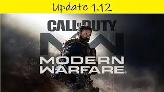 Call Of Duty: Modern Warfare &bull; Update 1.12