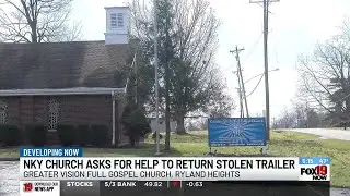 NKY church asks for help to return stolen trailer