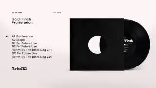 GoldFFinch - Proliferation