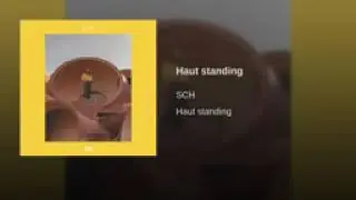 SCH - Haut standing  (Official Audio)