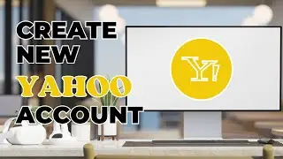 How to Create New Yahoo Account?