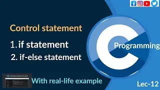 Control statements in c programming | if and if-else statement (explain in hindi)