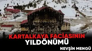 Kartalkaya Faciasının Yıldönümü | Nevşin Mengü Bugün Ne Olacak?