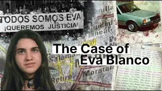 The Case of Eva Blanco | Thrillogy Podcast