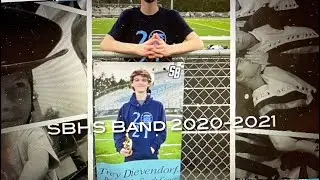 SBHS Band Memories Video 2020 2021