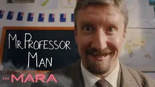 The Mara - Mr. Professor Man (Official Music Video)