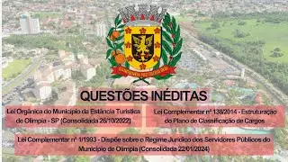 LEGISLAÇÃO MUNICIPAL PARA O CONCURSO DE OLÍMPIA SP - COMPILADO DE QUESTÕES INÉDITAS