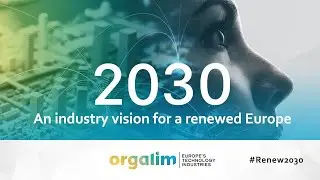 2030: an industry vision for a renewed Europe