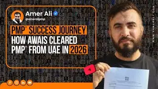 Awais PMP Journey Exposed What Really Works | PMP Success Journey Of Awais