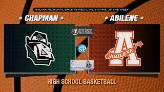 Chapman High School Basketball vs Abilene (01/30/26)
