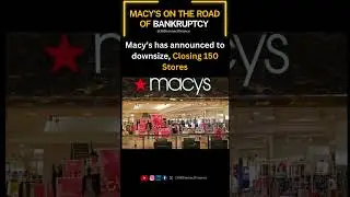 Macy's closing 150 stores | Macy's road toward bankruptcy #macys