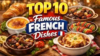 🇫🇷🥖𝐓𝐨𝐩 𝟏𝟎 𝐅𝐚𝐦𝐨𝐮𝐬 𝐅𝐫𝐞𝐧𝐜𝐡 𝐃𝐢𝐬𝐡𝐞𝐬 𝐘𝐨𝐮 𝐇𝐚𝐯𝐞 𝐭𝐨 𝐓𝐫𝐲 𝐁𝐞𝐟𝐨𝐫𝐞 𝐘𝐨𝐮 𝐃𝐢𝐞!🥖🇫🇷 #trending #2026 #top10 #youtube
