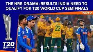 T20 World Cup 2026 | The NRR Drama: Results India Need To Qualify For T20 World Cup Semifinals