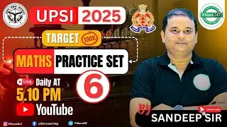 UPSI Practice Set 6 | PRACTICE SET  | BY SANDEEP SIR (Days - 6)