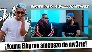 SKILL MARTINEZ: YOUNG EIBY ME AMENAZÓ DE MV3RTE - Rótalo podcast #67