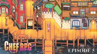 🔴 LIVE! ~ CONTINUING THE STORY & UPGRADING OUR RESTURANT!   /   CHEF RPG  /  EPISODE  5