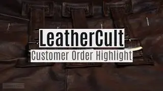 Customer Order Highlight #9 | LeatherCult