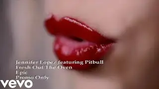 Jennifer Lopez - Fresh Out The Oven ft. Pitbull ( Official Music Video )
