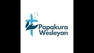 Papakura Wesleyan Church Live Stream