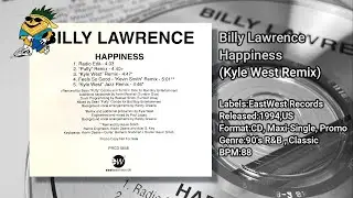 Billy Lawrence - Happiness (Kyle West Remix) 1994 CDS